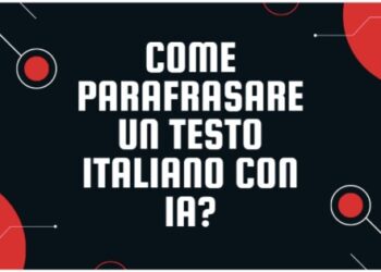 Come parafrasare un testo italiano con IA?